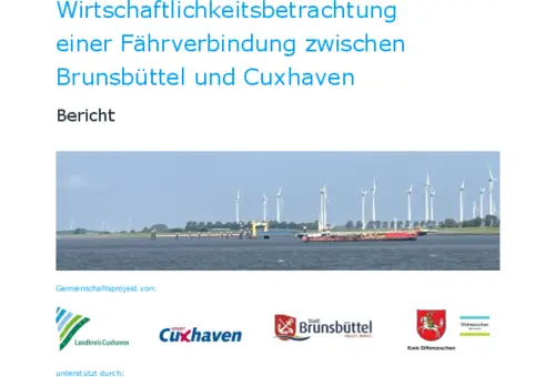 Wirtschaftlichkeitsbetrachtung einer Fährverbindung zwischen Brunsbüttel und Cuxhaven